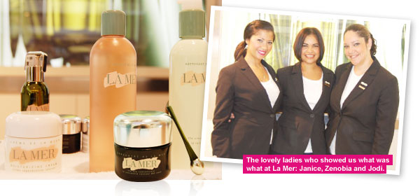 La Mer products and the lovely ladies: Janice, Zenobia and jodi