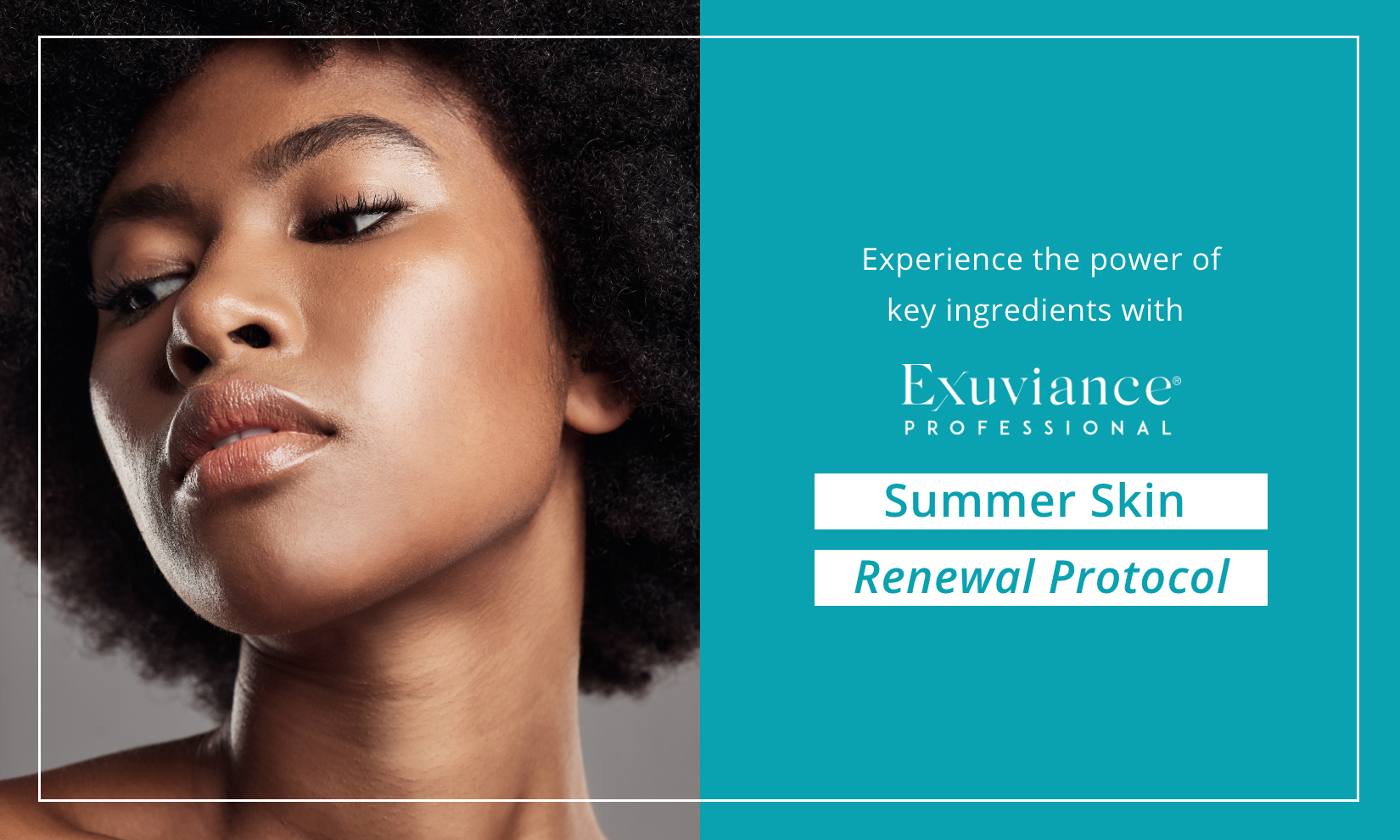 Hydrate & protect your skin with Exuviance this summer 1